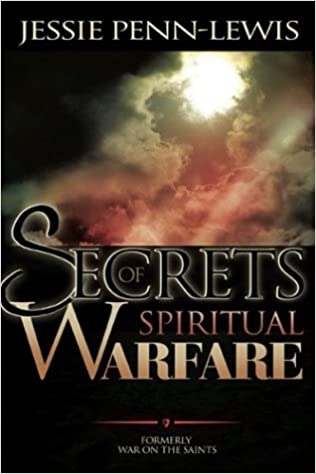 Secrets Of Spiritual Warfare PB - Jessie Penn-Lewis